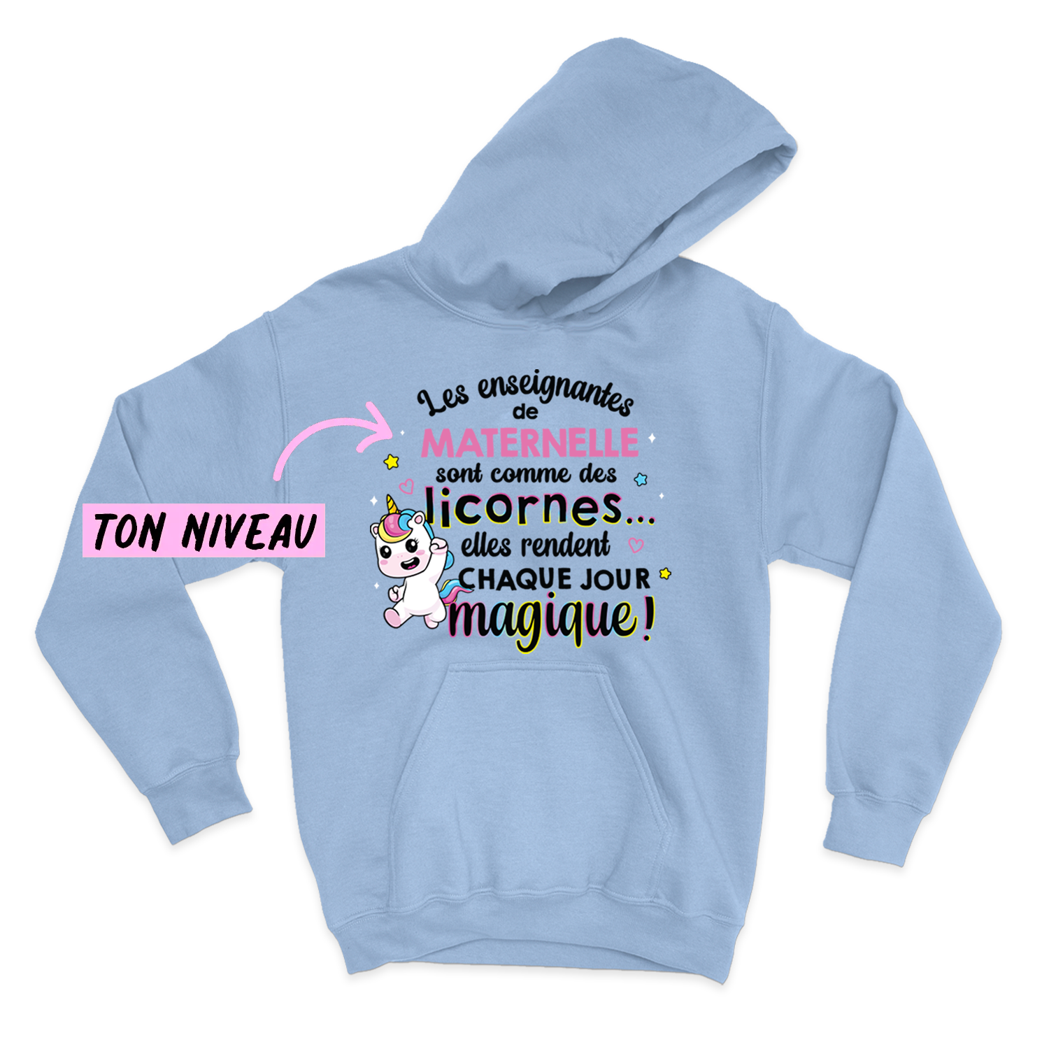 HOODIE | Les enseignantes sont comme des licornes