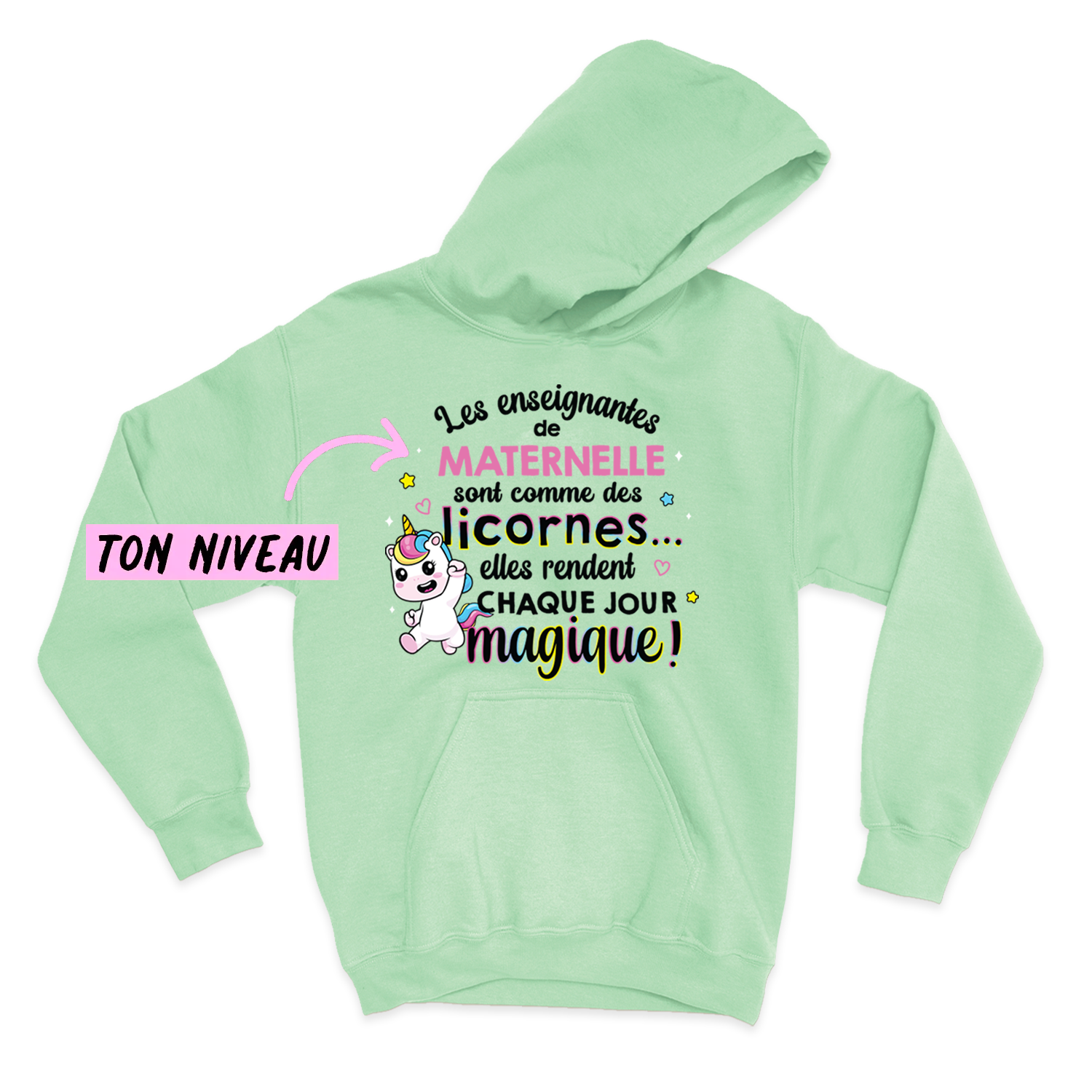 HOODIE | Les enseignantes sont comme des licornes