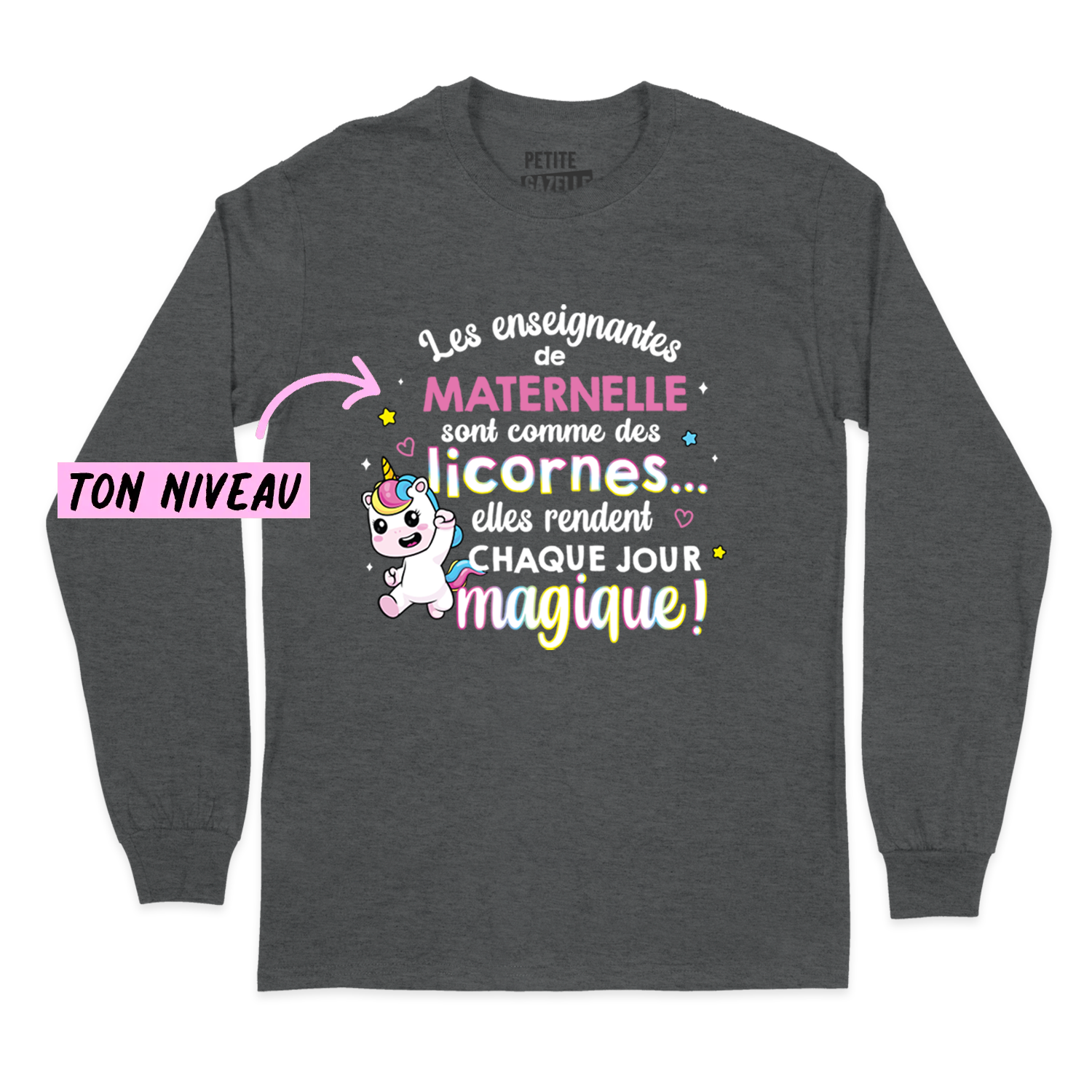T-SHIRT À MANCHES LONGUES | Les enseignantes sont comme des licornes