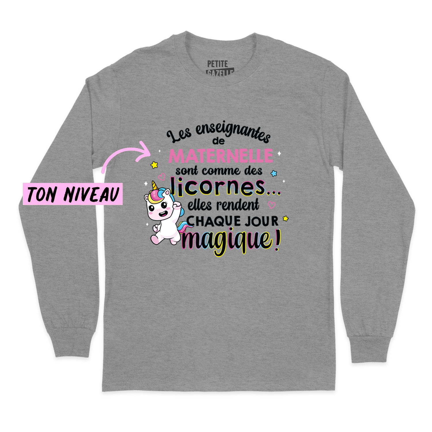 T-SHIRT À MANCHES LONGUES | Les enseignantes sont comme des licornes