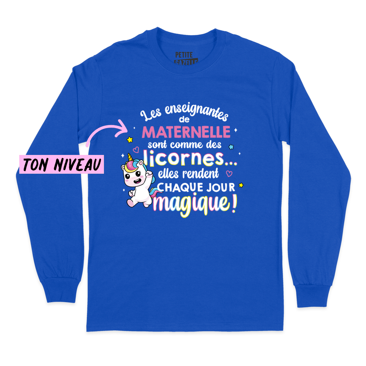 T-SHIRT À MANCHES LONGUES | Les enseignantes sont comme des licornes