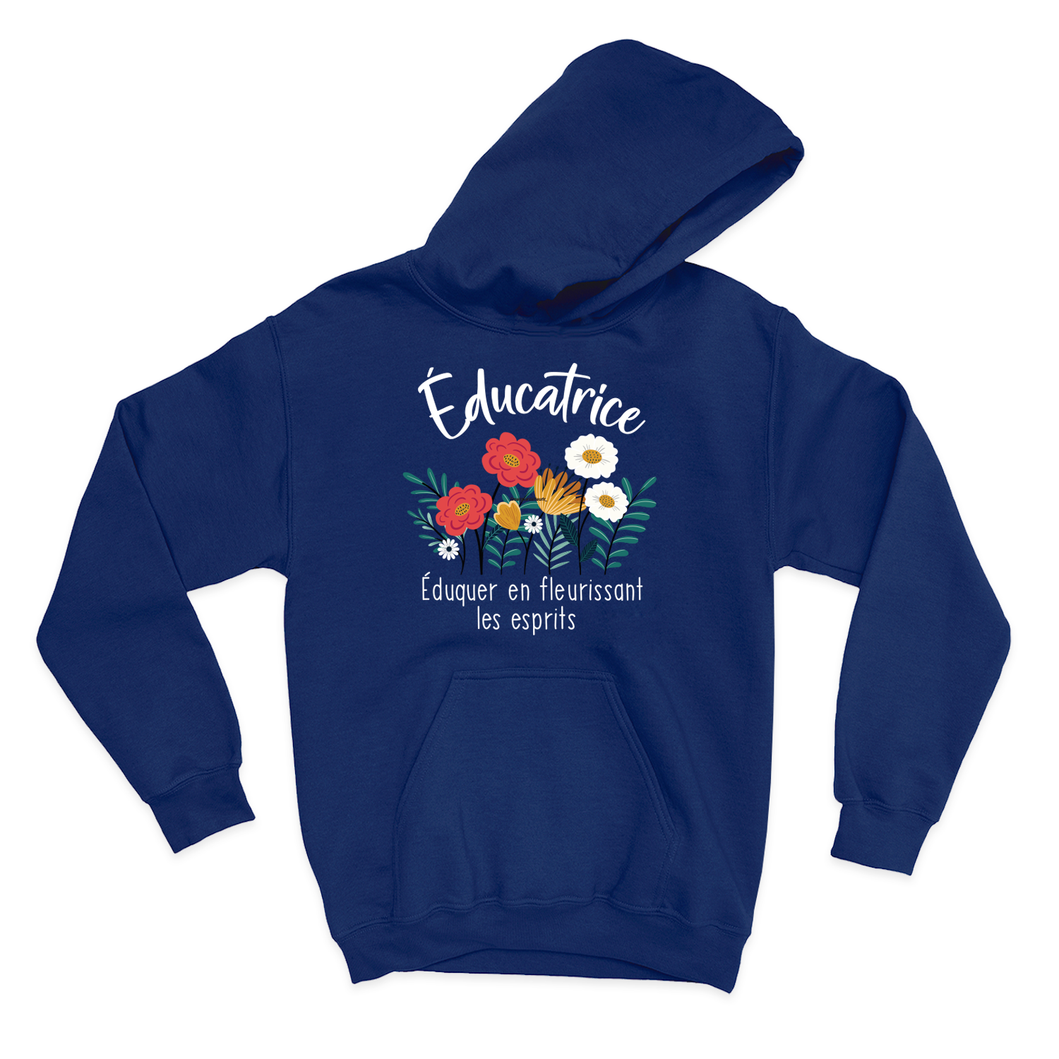 HOODIE | Educatrice, Fleurir les esprits