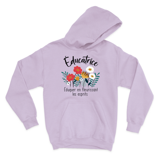 HOODIE | Educatrice, Fleurir les esprits