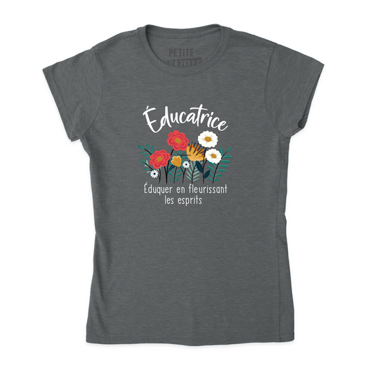 TSHIRT AJUSTÉ | Educatrice, Fleurir les esprits
