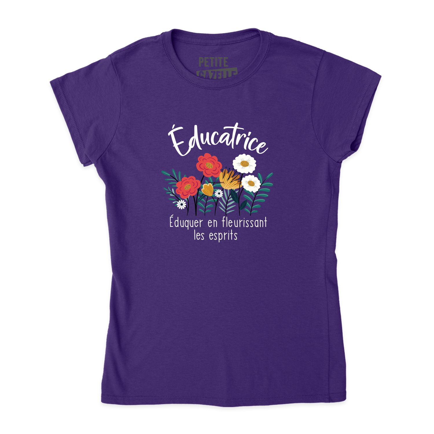 TSHIRT AJUSTÉ | Educatrice, Fleurir les esprits