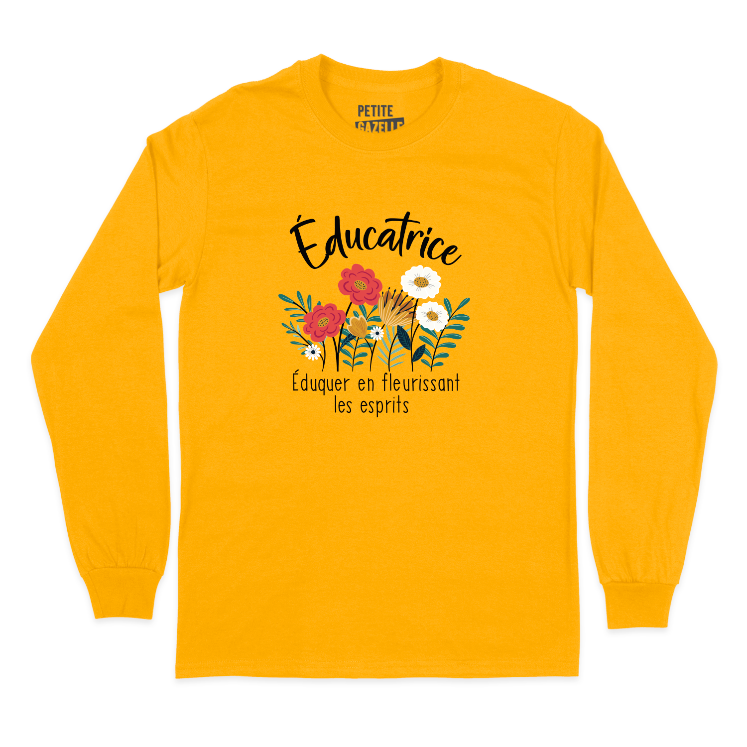 T-SHIRT À MANCHES LONGUES | Educatrice, Fleurir les esprits