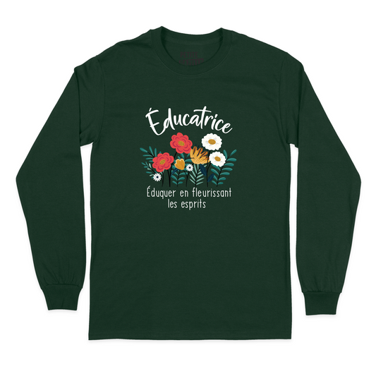 T-SHIRT À MANCHES LONGUES | Educatrice, Fleurir les esprits