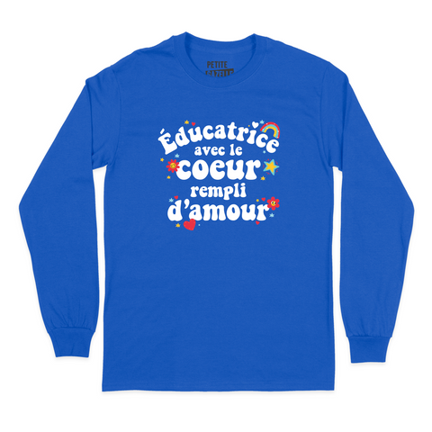 T-SHIRT À MANCHES LONGUES | Éducatrice avec le coeur rempli d'amour