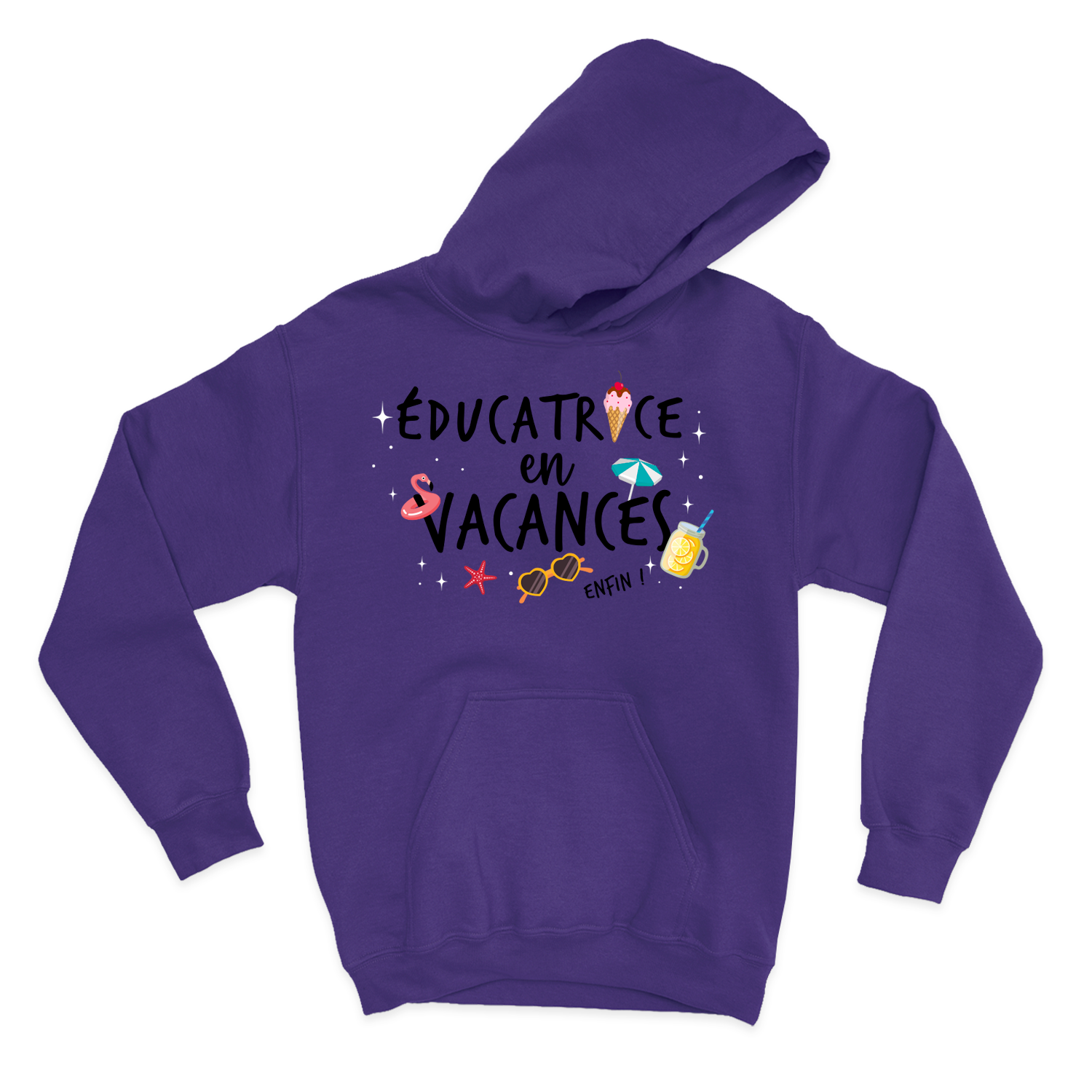 HOODIE | Éducatrice en vacances, enfin !