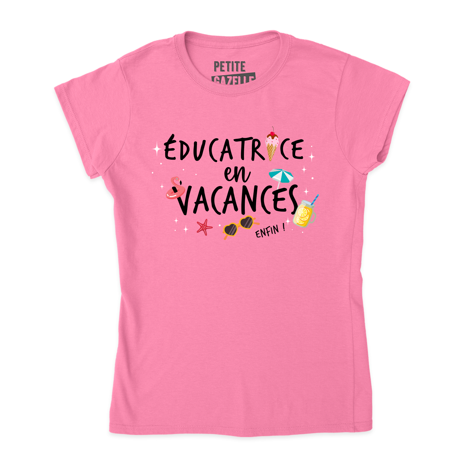 TSHIRT AJUSTÉ | Éducatrice en vacances, enfin !