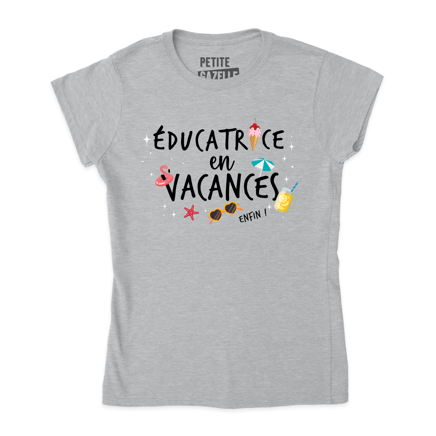 TSHIRT AJUSTÉ | Éducatrice en vacances, enfin !