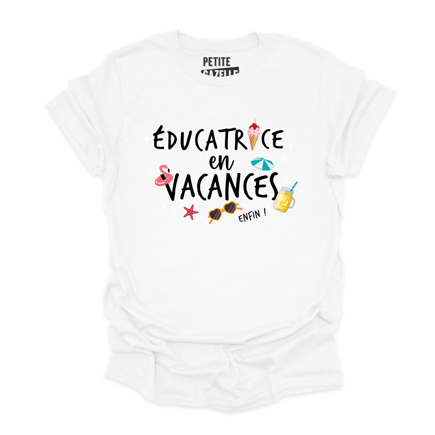 T-SHIRT COL ROND | Éducatrice en vacances, enfin !