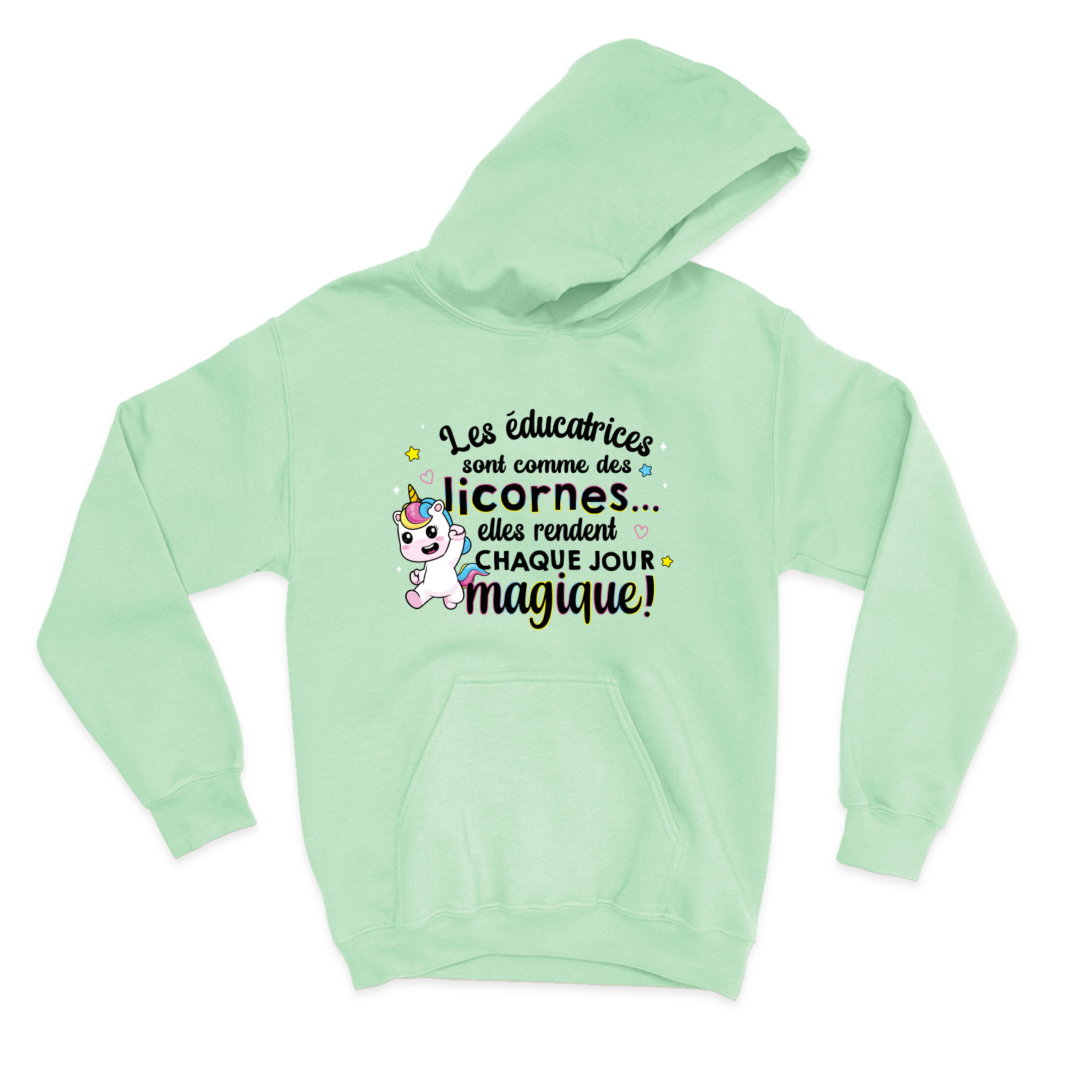 HOODIE | Les éducatrices sont comme des licornes