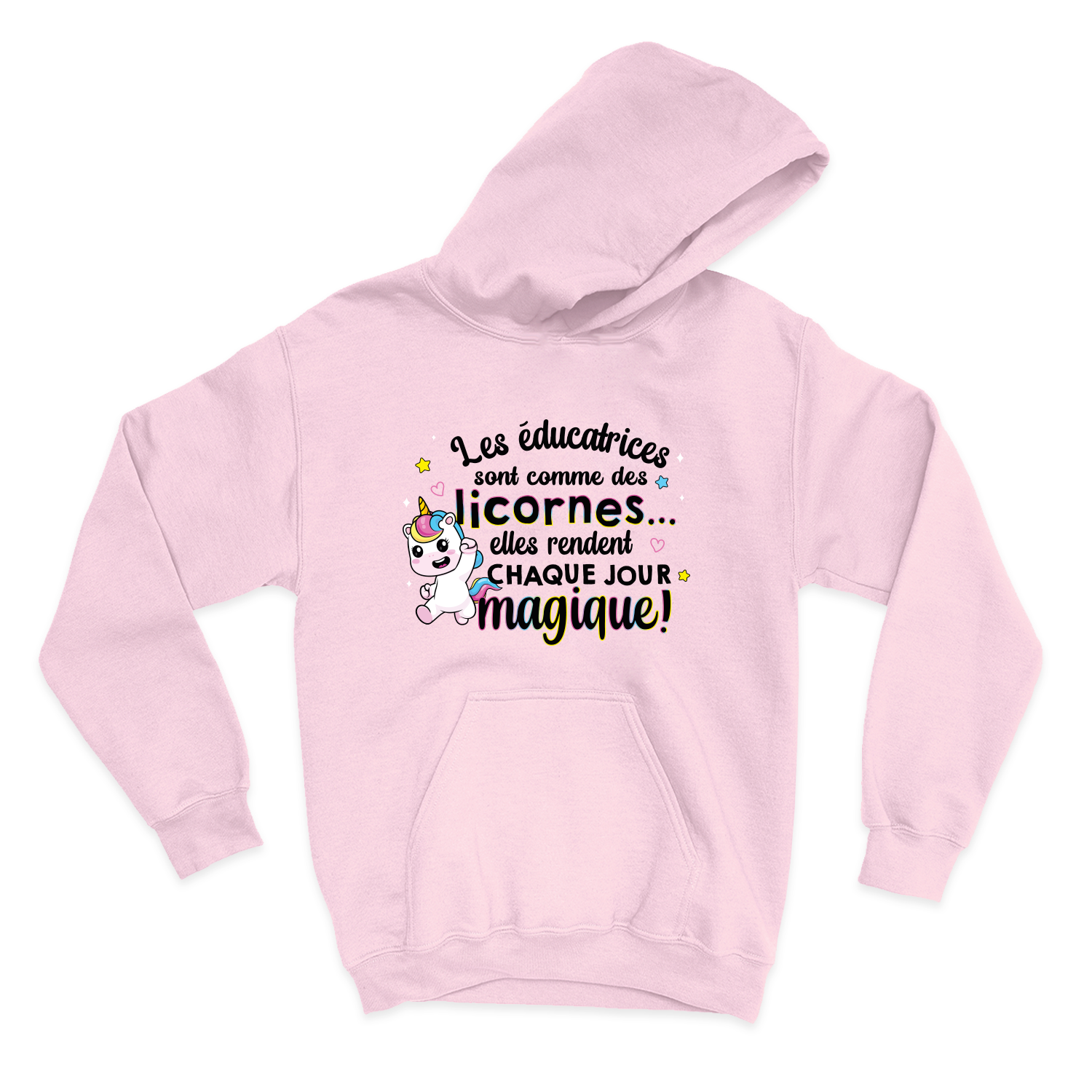 HOODIE | Les éducatrices sont comme des licornes