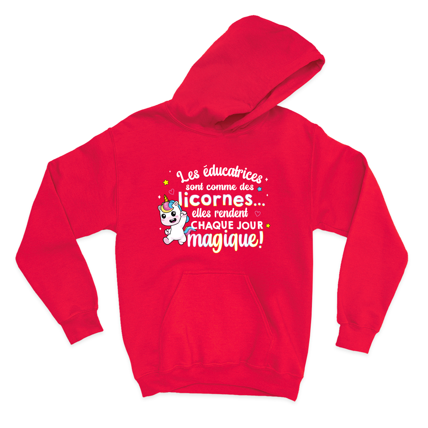 HOODIE | Les éducatrices sont comme des licornes