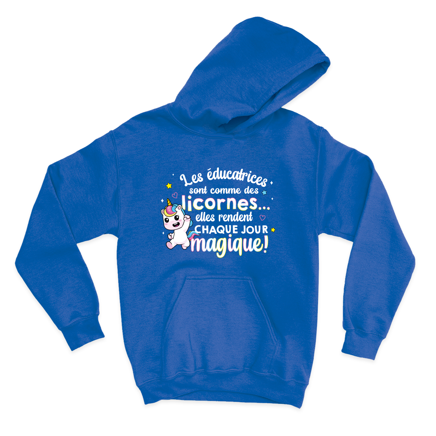 HOODIE | Les éducatrices sont comme des licornes