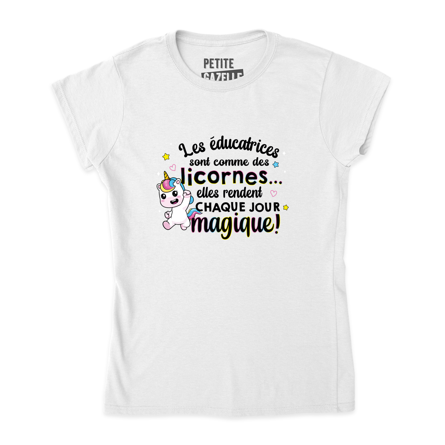 TSHIRT AJUSTÉ | Les éducatrices sont comme des licornes