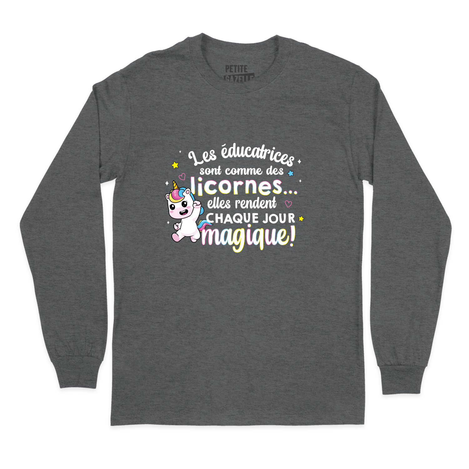 T-SHIRT À MANCHES LONGUES | Les éducatrices sont comme des licornes