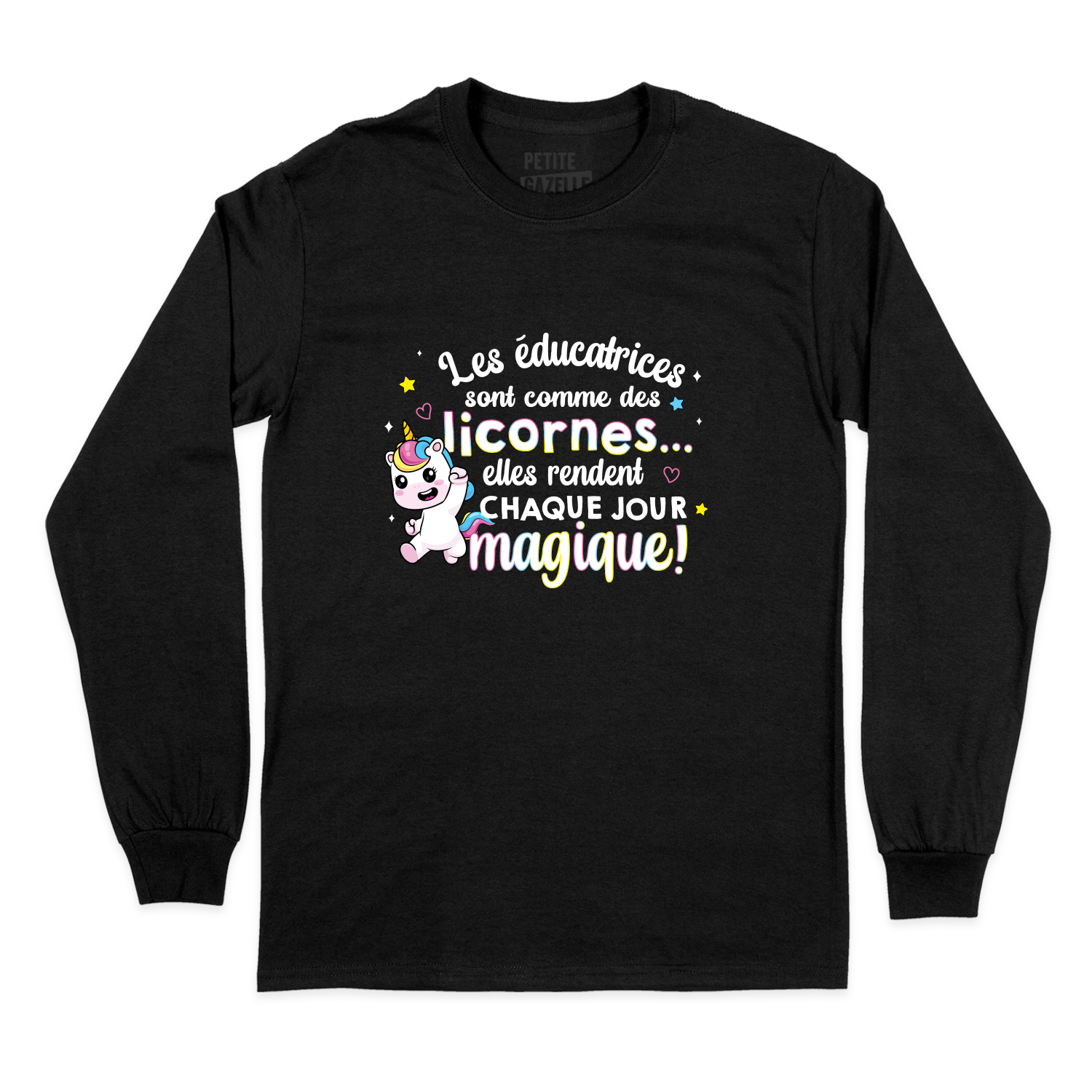 T-SHIRT À MANCHES LONGUES | Les éducatrices sont comme des licornes