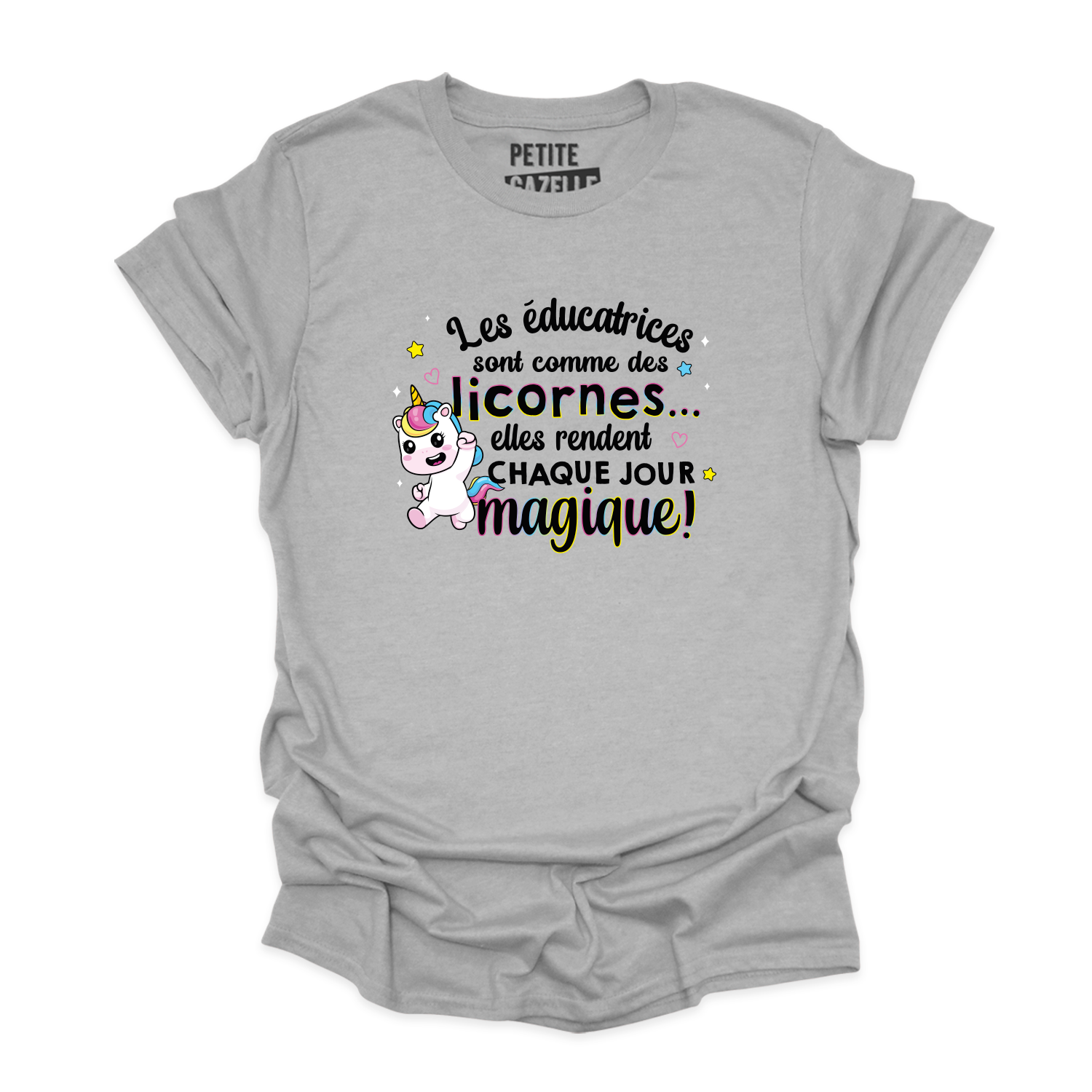 T-SHIRT COL ROND | Les éducatrices sont comme des licornes