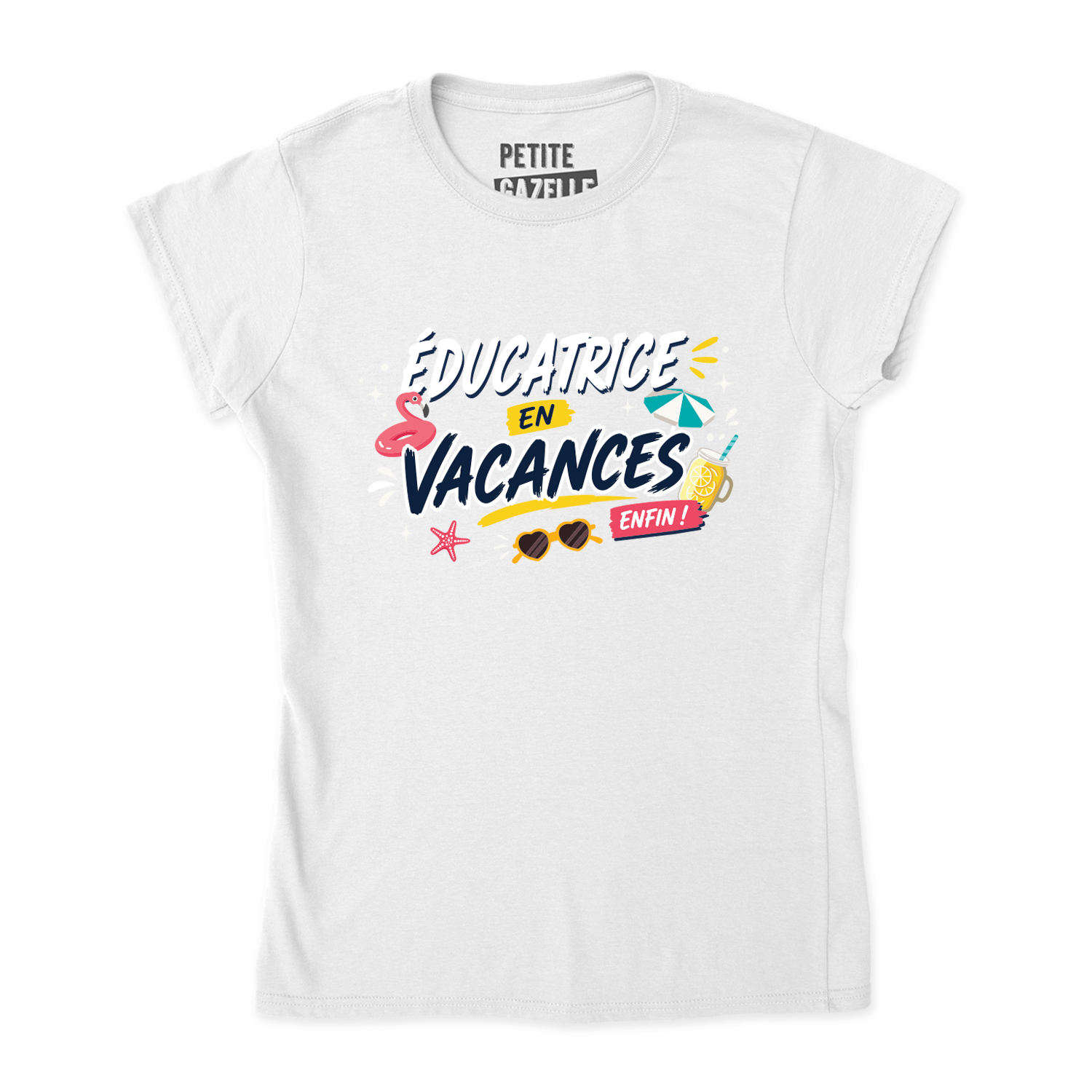 TSHIRT AJUSTÉ | Éducatrice en vacances