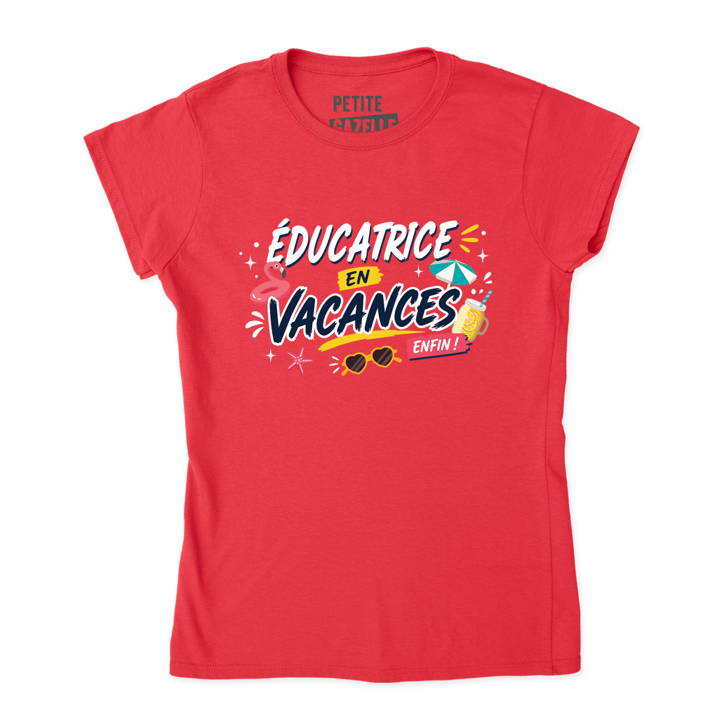 TSHIRT AJUSTÉ | Éducatrice en vacances