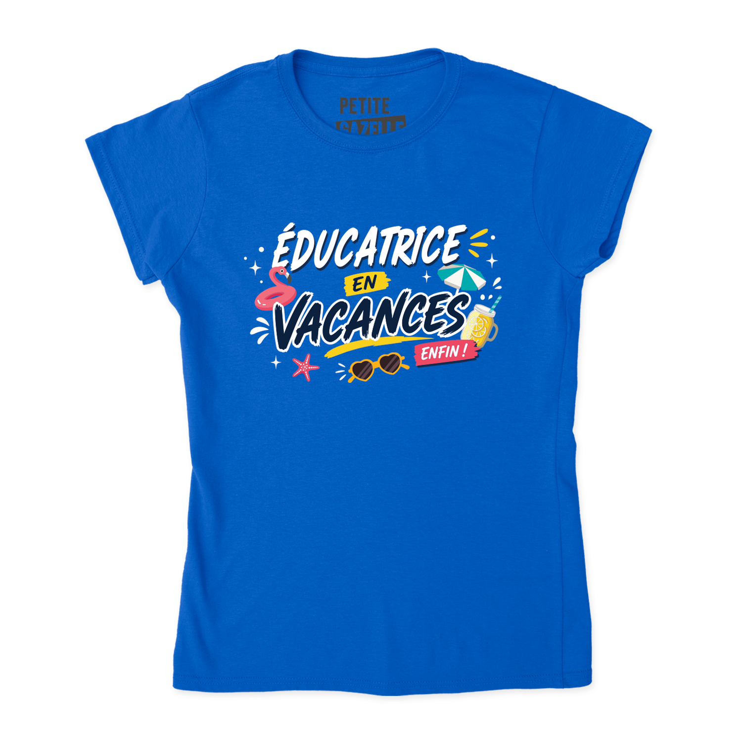 TSHIRT AJUSTÉ | Éducatrice en vacances