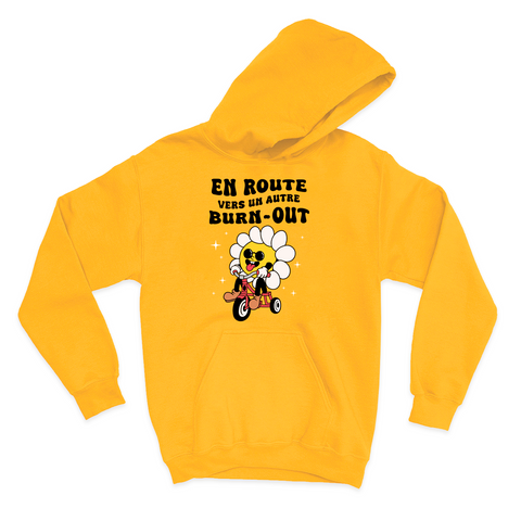 HOODIE | En route vers un autre burn-out