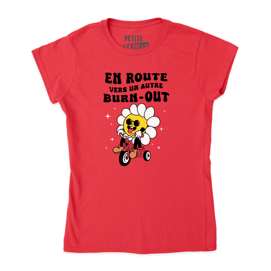 TSHIRT AJUSTÉ | En route vers un autre burn - out - T-Shirt coupe ajustée - Petite Gazelle Atelier