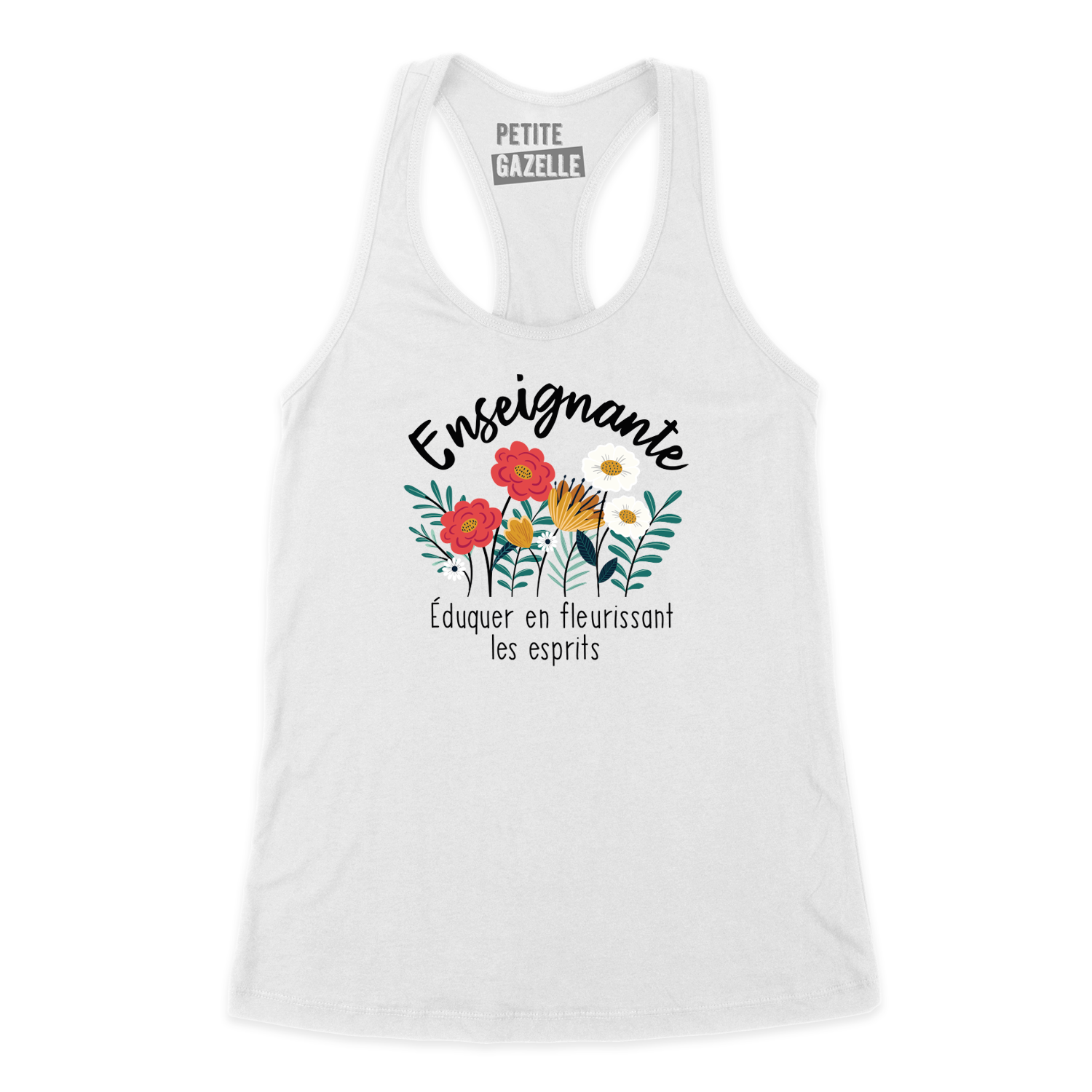 CAMISOLE | Enseignante, Fleurir les esprits