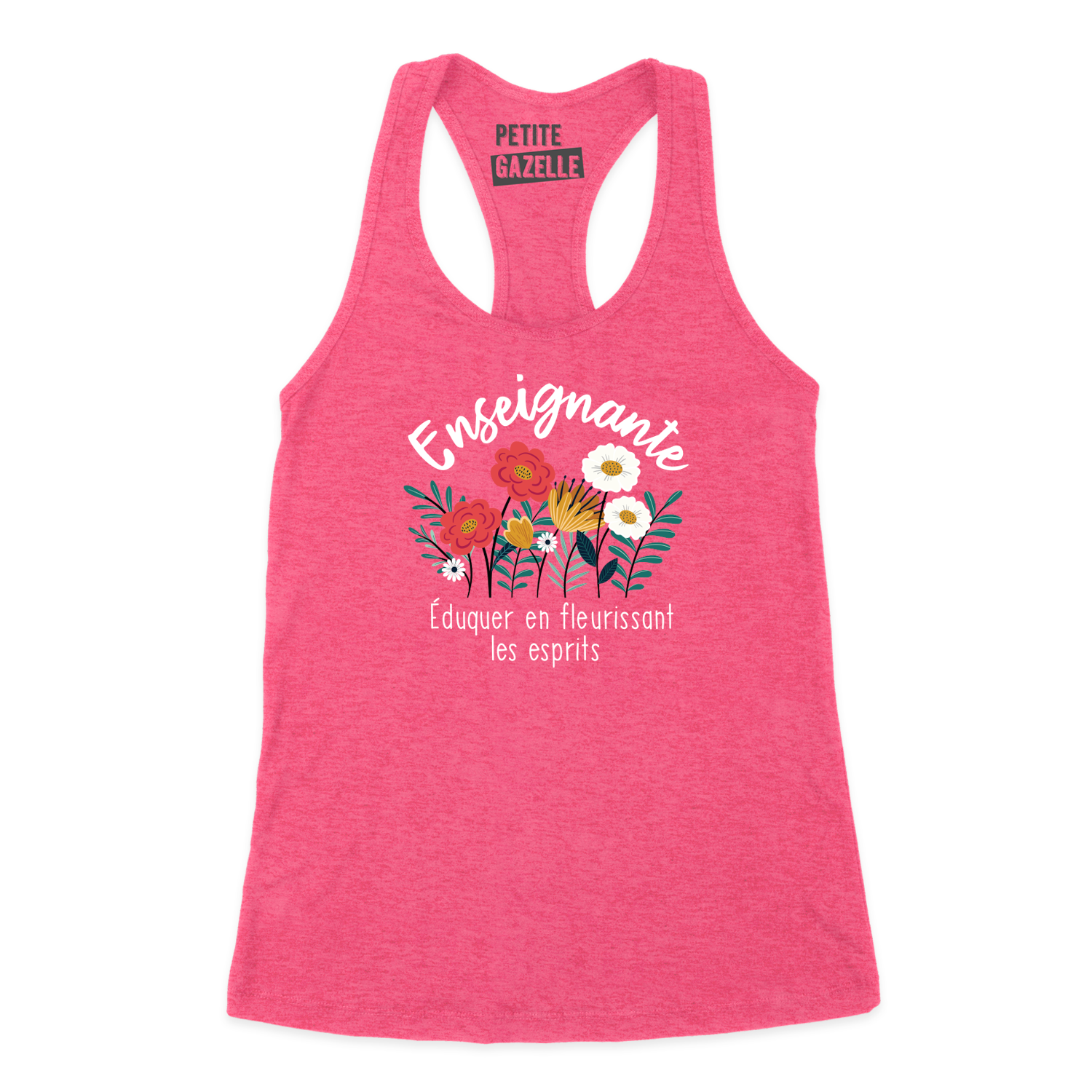 CAMISOLE | Enseignante, Fleurir les esprits