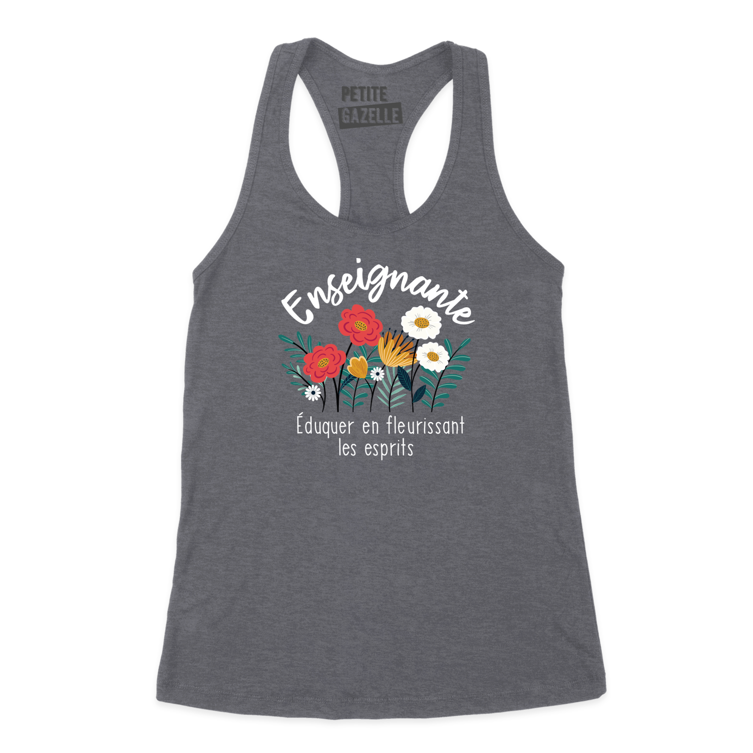 CAMISOLE | Enseignante, Fleurir les esprits