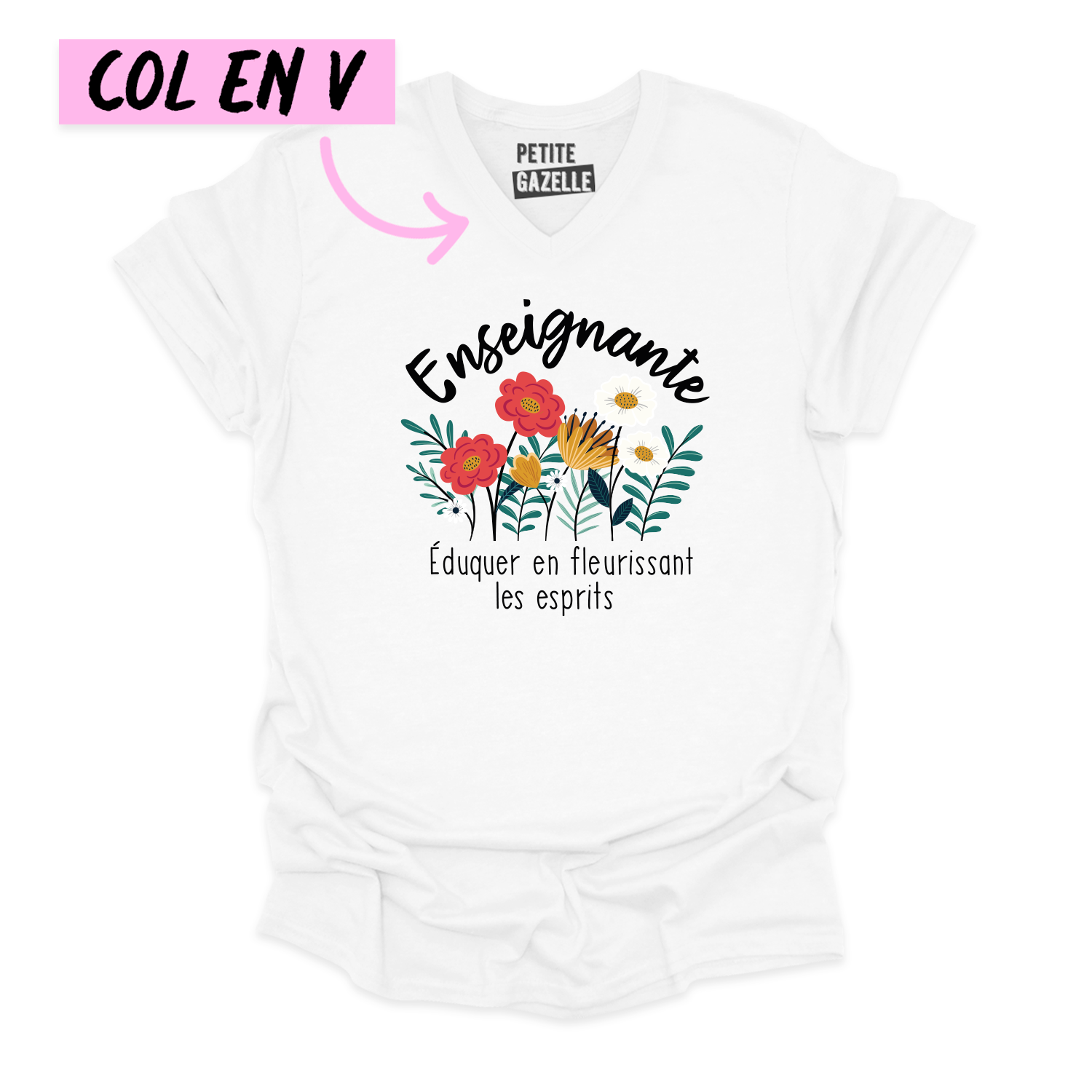 TSHIRT COL en V | Enseignante, Fleurir les esprits