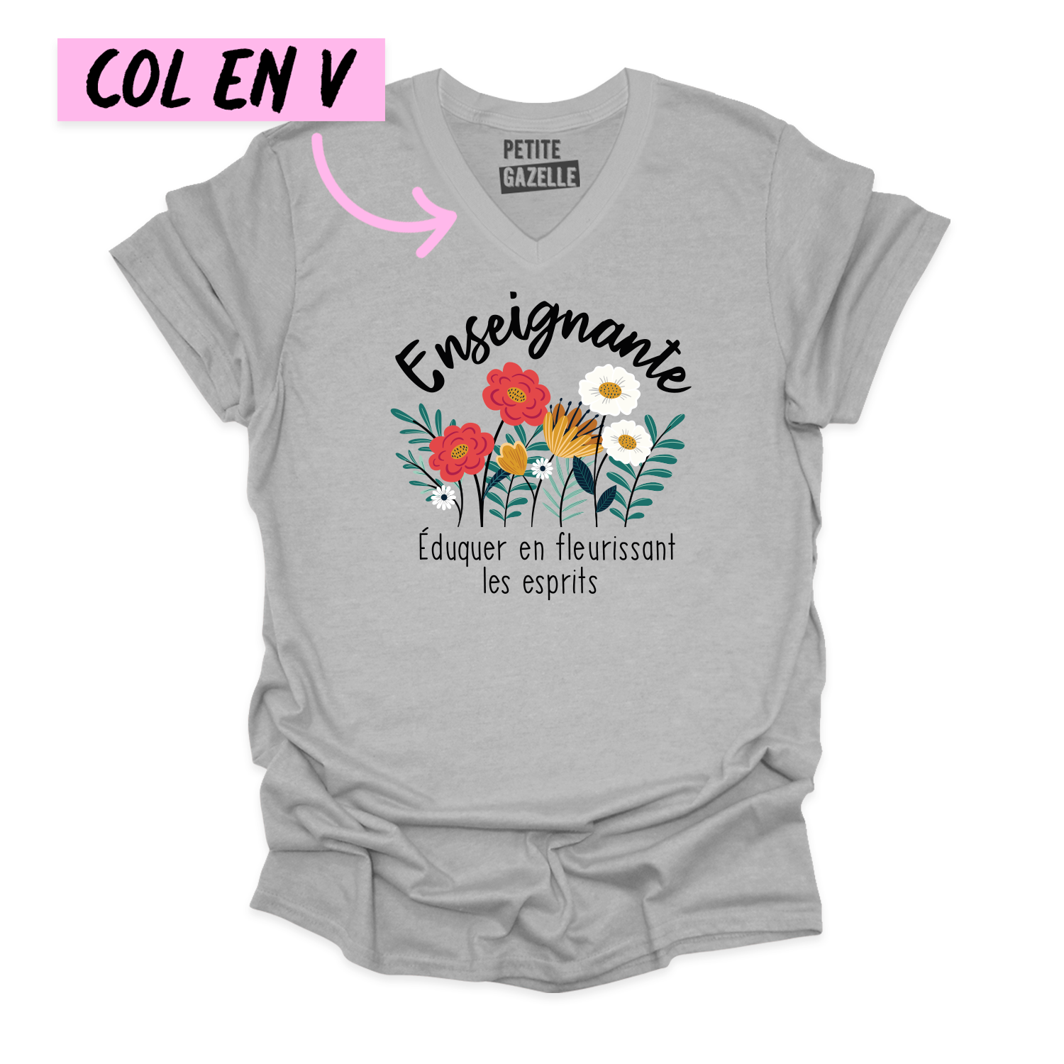 TSHIRT COL en V | Enseignante, Fleurir les esprits