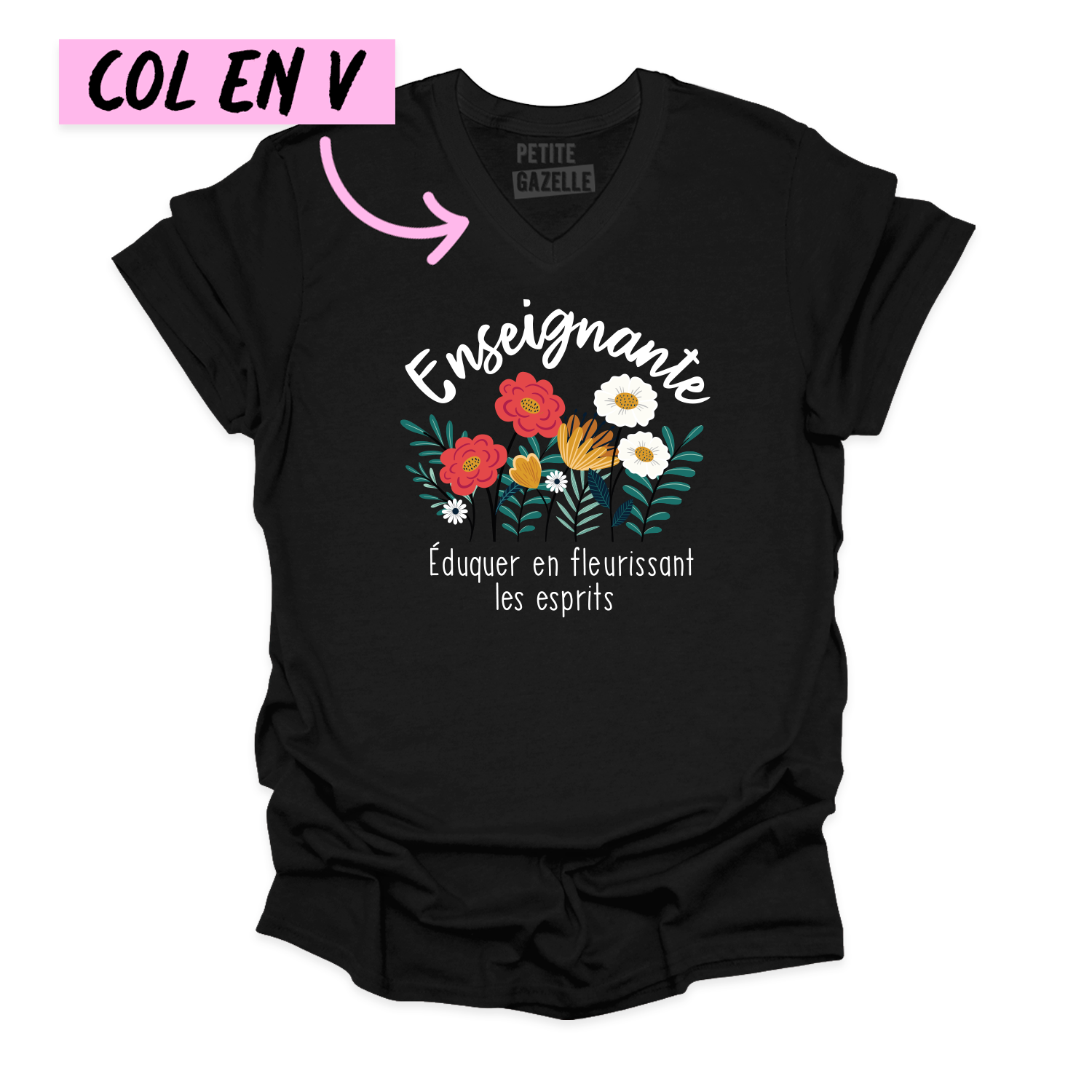TSHIRT COL en V | Enseignante, Fleurir les esprits