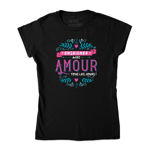 TSHIRT AJUSTÉ | Enseigner avec amour