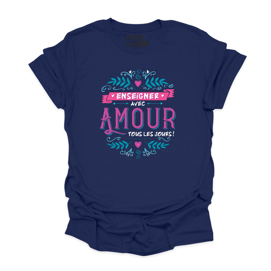 T - SHIRT COL ROND | Enseigner avec amour - T-shirt Unisexe Col Rond - Petite Gazelle Atelier