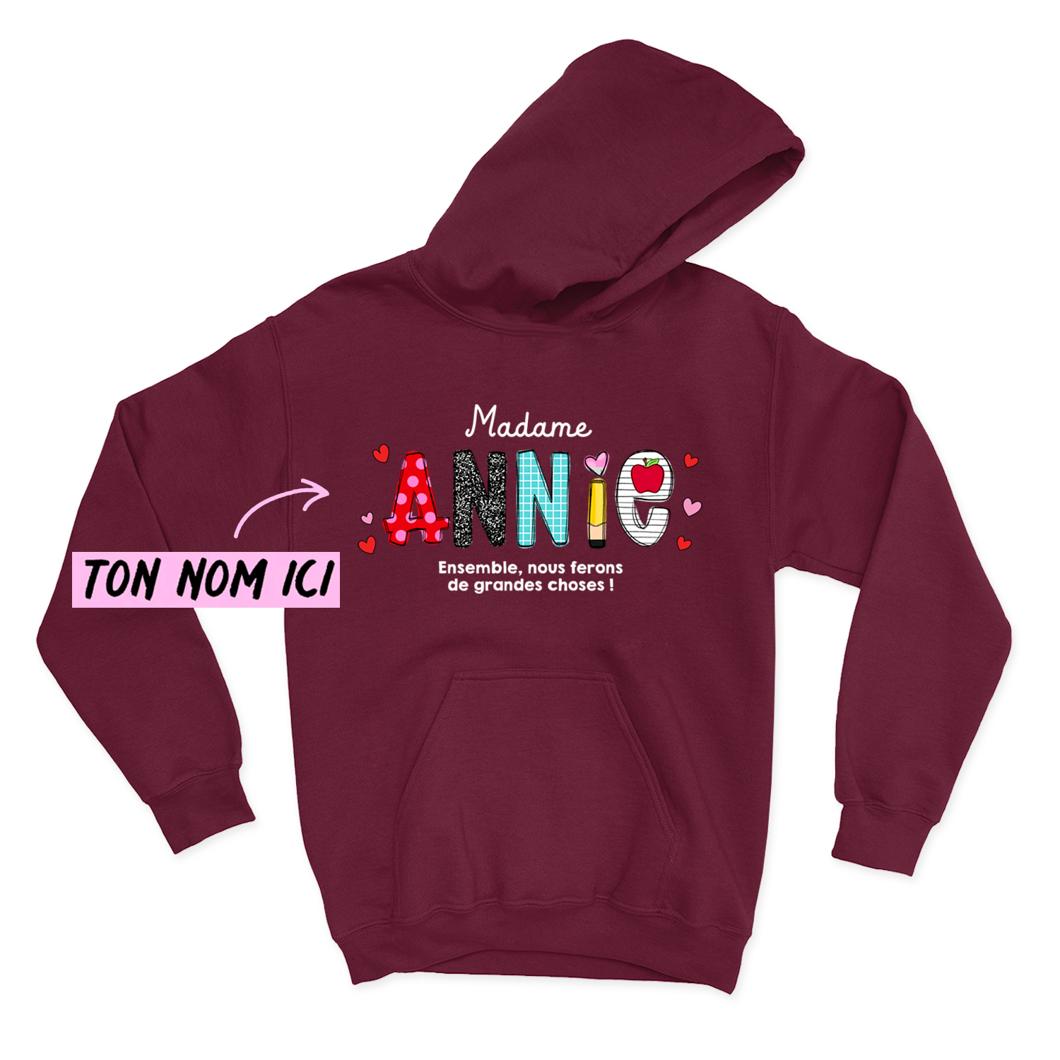 HOODIE | Ensemble, nous ferons de grandes choses !