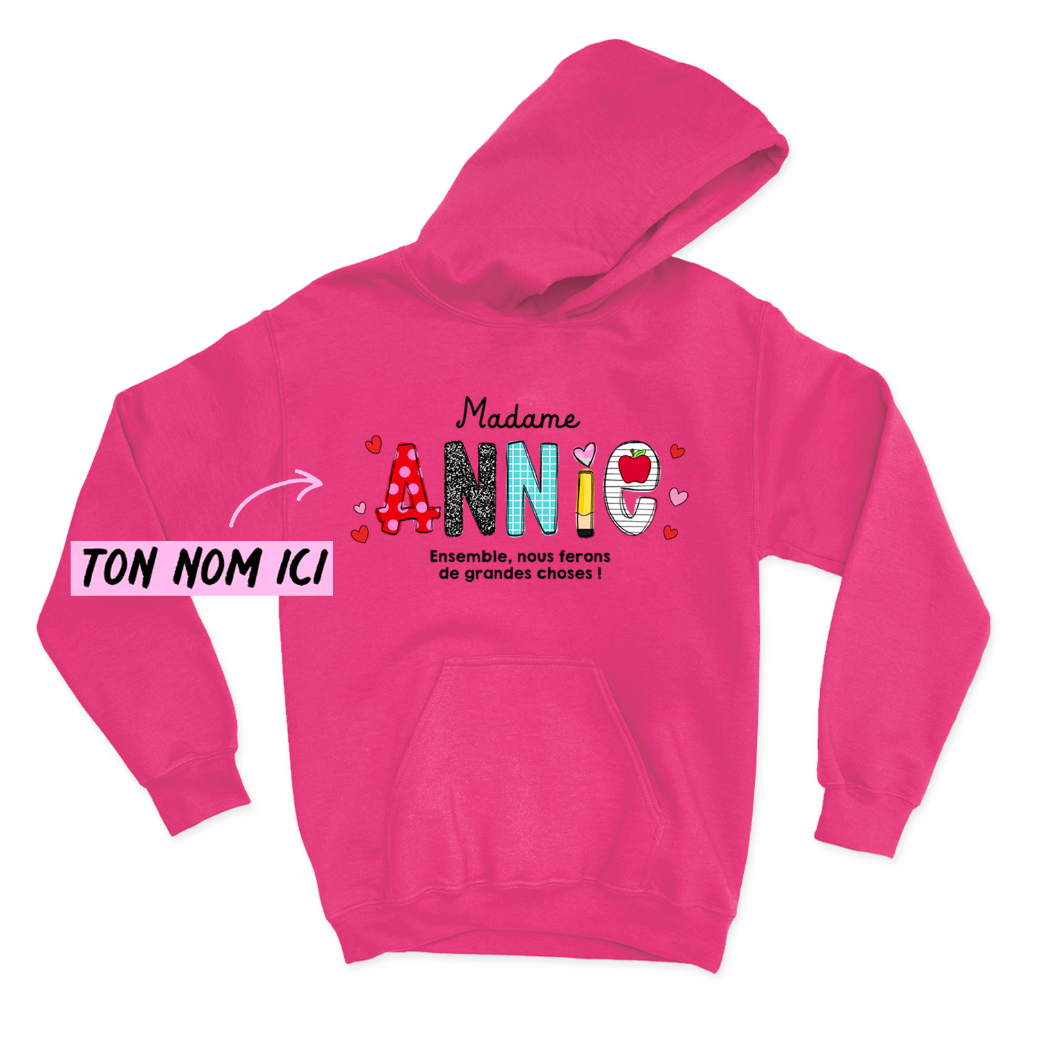 HOODIE | Ensemble, nous ferons de grandes choses !