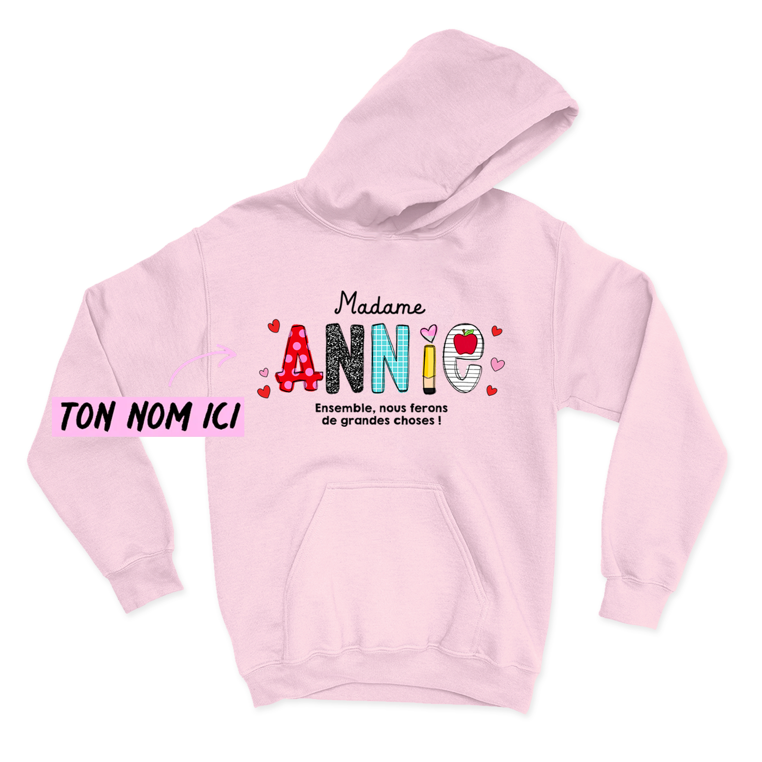HOODIE | Ensemble, nous ferons de grandes choses !