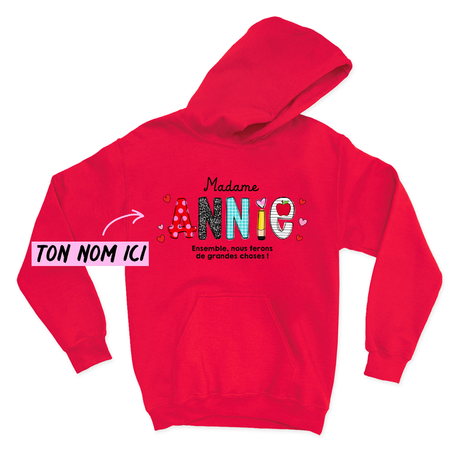 HOODIE | Ensemble, nous ferons de grandes choses !
