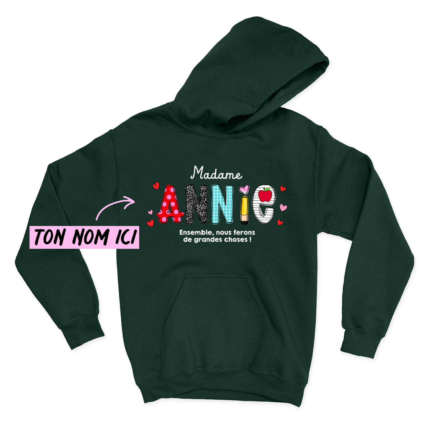 HOODIE | Ensemble, nous ferons de grandes choses !