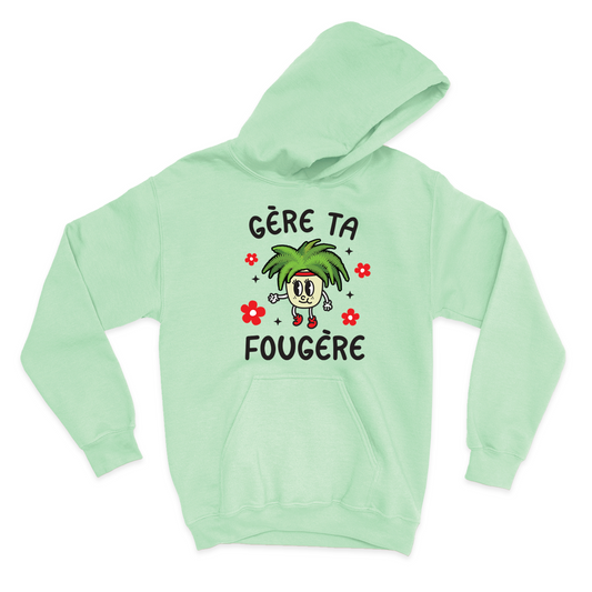 HOODIE | Gère ta fougère