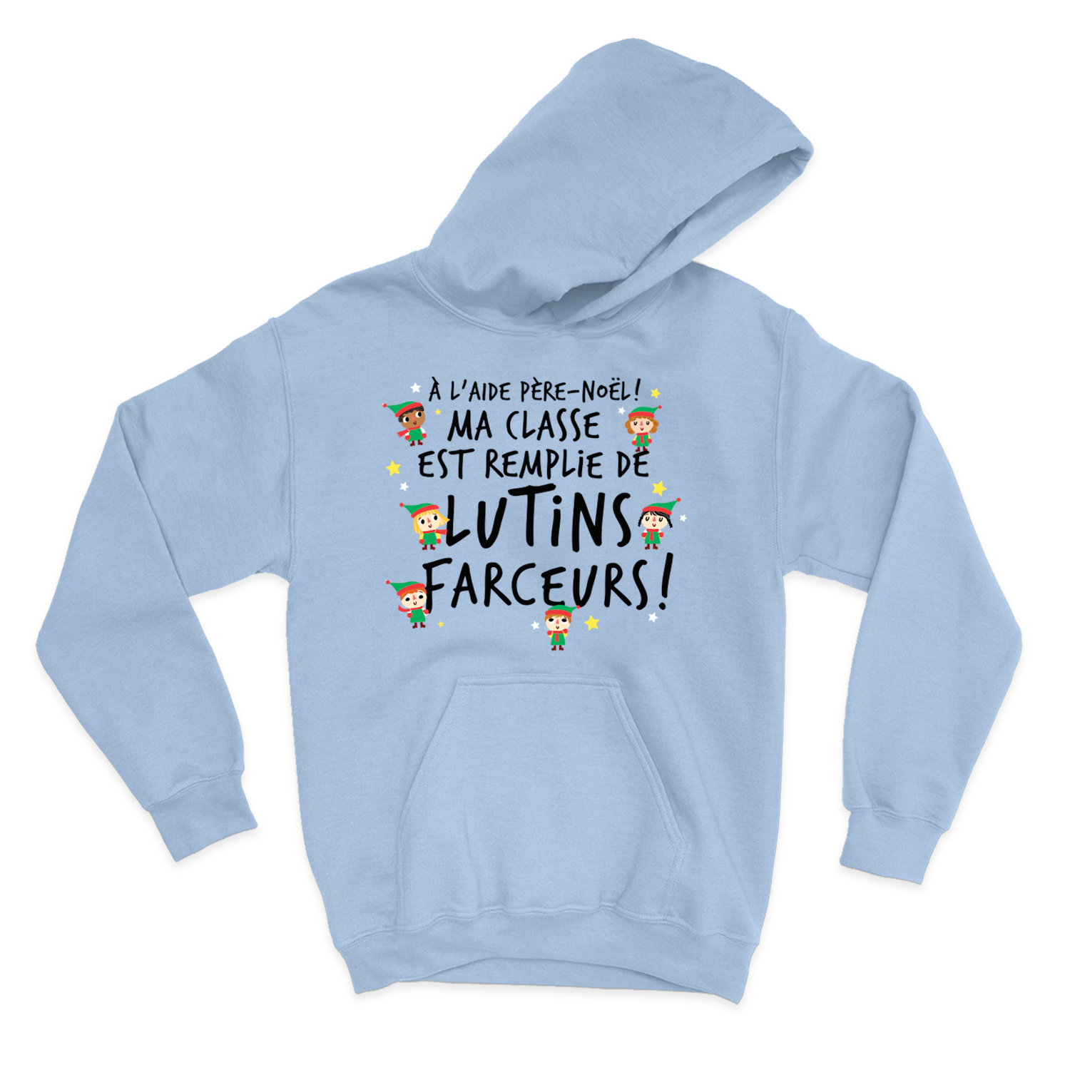 HOODIE | Ma classe est remplie de lutins