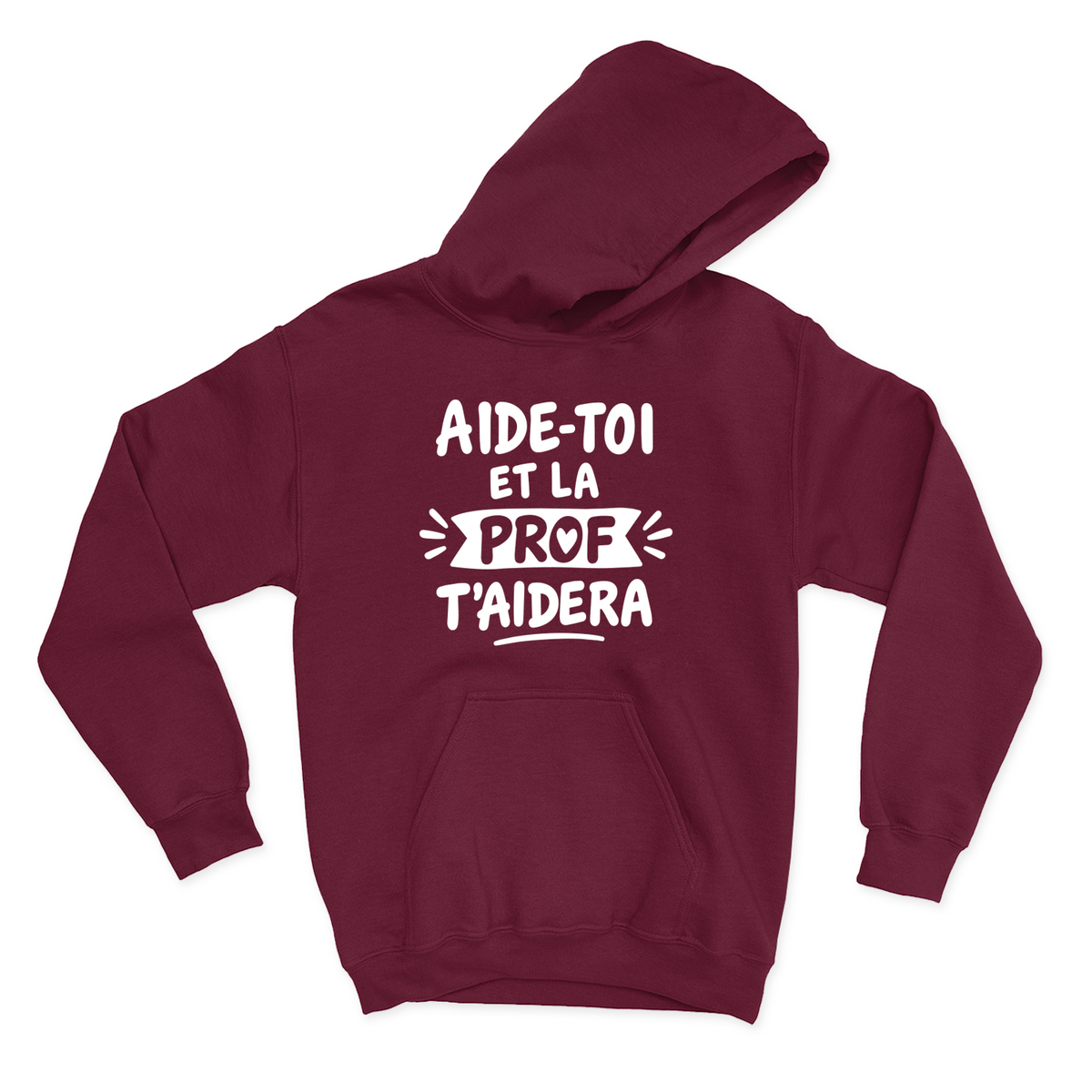HOODIE | Aide-toi et la prof t'aidera