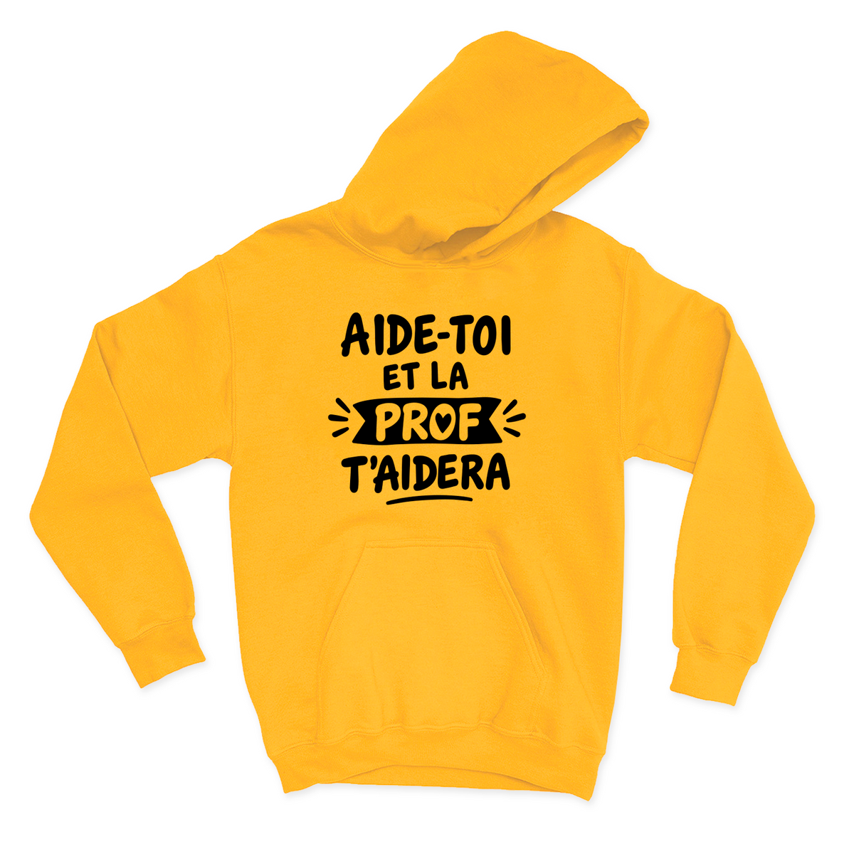 HOODIE | Aide-toi et la prof t'aidera