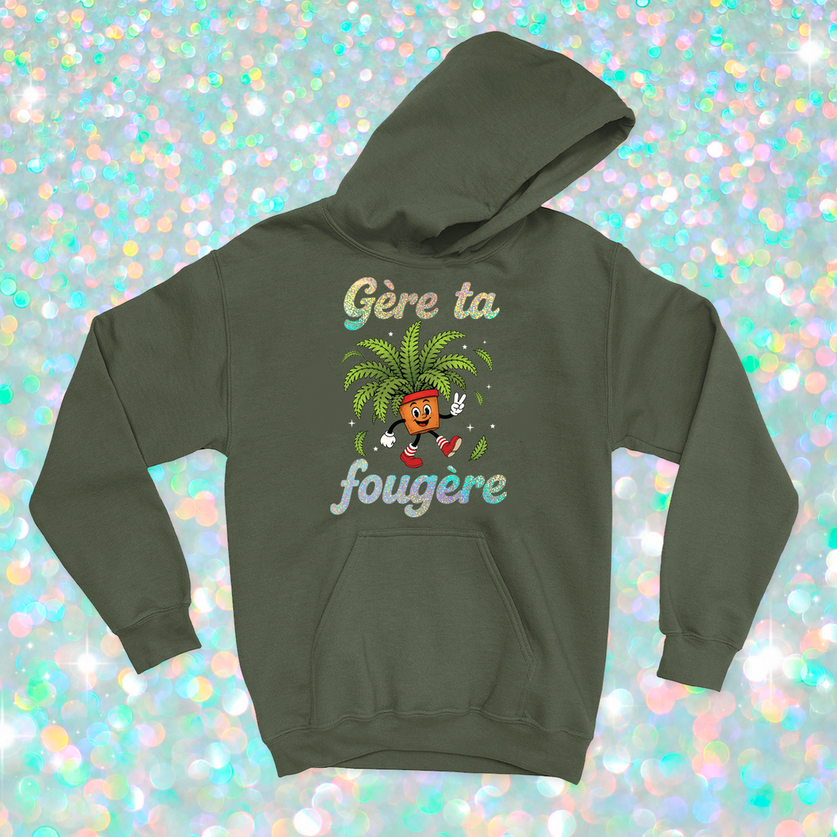 HOODIE | Gère ta fougère (Holographique)