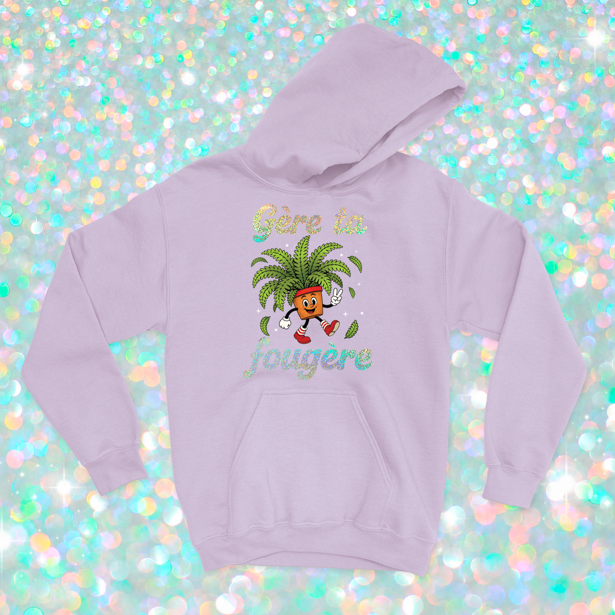 HOODIE | Gère ta fougère (Holographique)