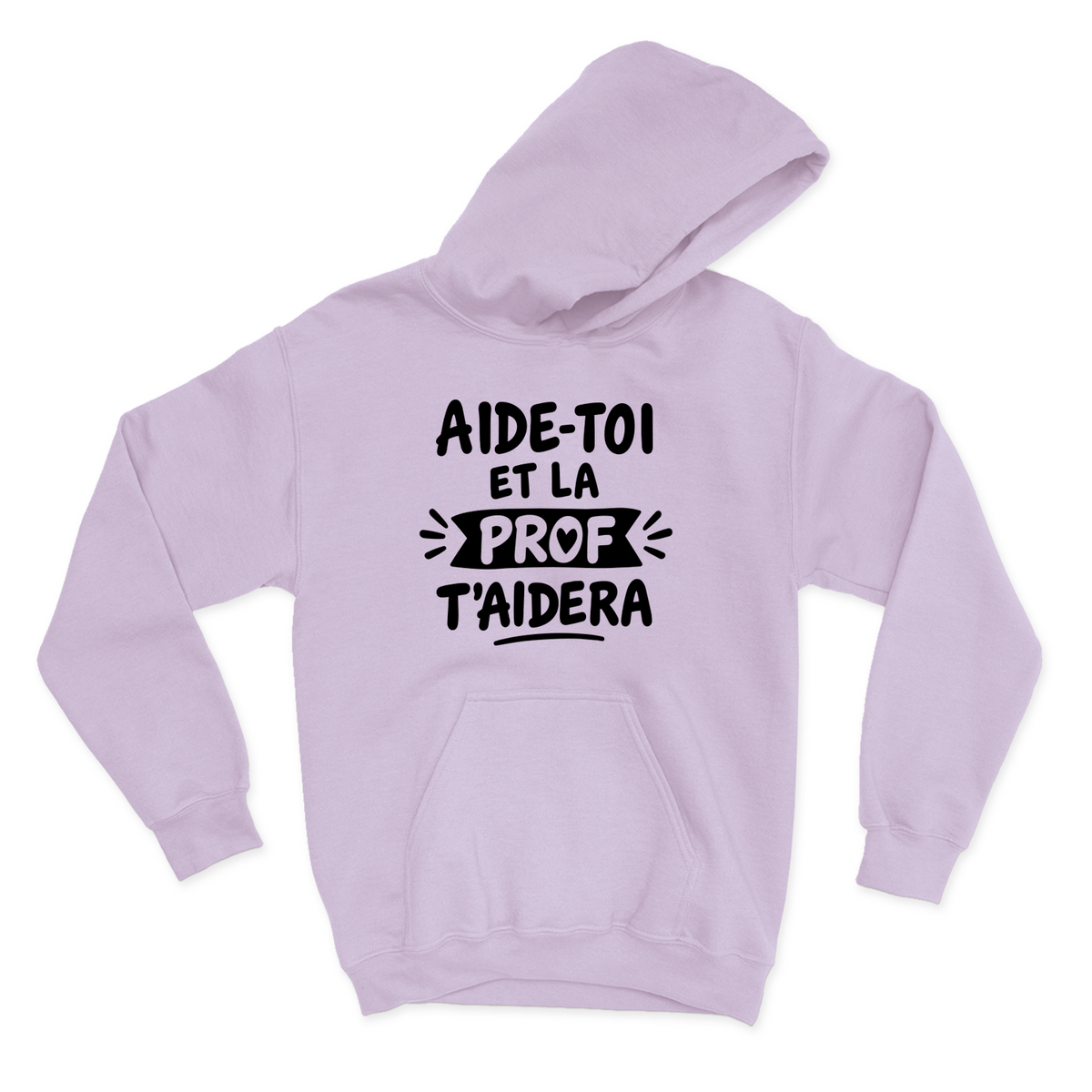 HOODIE | Aide-toi et la prof t'aidera