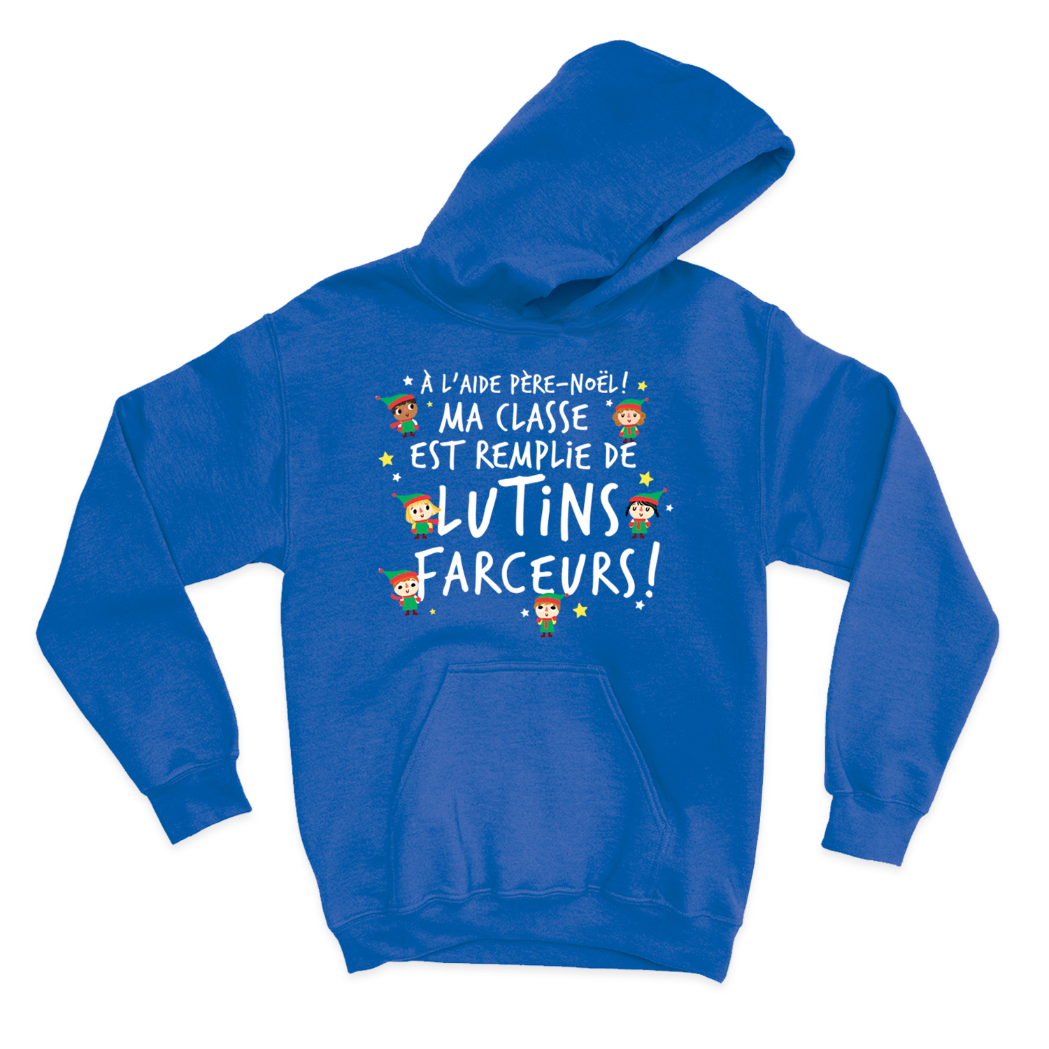 HOODIE | Ma classe est remplie de lutins